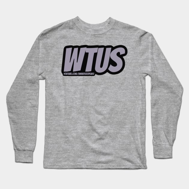 Vegas WTUS Long Sleeve T-Shirt by WhenTheUniverseSpeaks